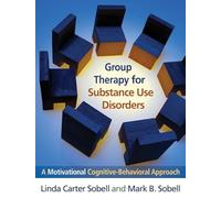 Group Therapy for Substance Use Disorders: A Motivational Cognitive-Behavioral Approach