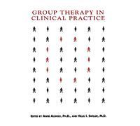 Group Therapy in Clinical Practice