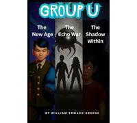 Group U: The Complete Trilogy: Books 1-3