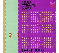 Group Without Name / Berro Quesada 1990 - Twenty Years 1990 [CD] Orange Music Inc. CD 2001, UPC: 720825200125