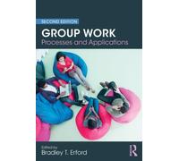 Group Work : Processes and Applications, 2nd Edition