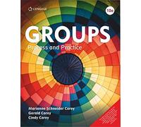 GROUPS : PROCESS AND PRACTICE, 10TH EDITION