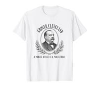 Grover Cleveland Public Office is a Public Trust Value Graphic T-Shirt