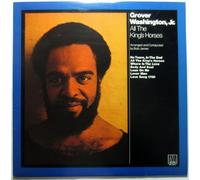 Grover Washington, Jr. - All The King's Horses
