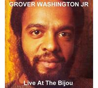 Grover Washington Jr - Live At The Bijou