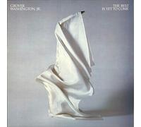 Grover Washington, Jr. - The Best Is Yet To Come