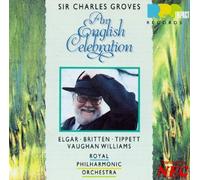 Groves, Sir Charles - An English Celebration
