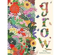 Grow : A first guide to plants and how to grow them