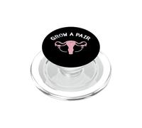 Grow A Pair | Ovaries Feminist Movement PopSockets PopGrip for MagSafe