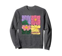 Grow and Glow - Flowers Motivation Inspiration Self Care Sweatshirt