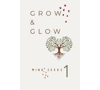Grow and Glow: Mind Seeds