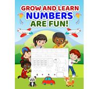 Grow and Learn Numbers Are Fun. Hands-On Math Activities with Number Tracing, Counting, Addition, Subtraction & Puzzles for Ages 3-6. 70 Pages. Pre-K & Kindergarten. 123 Number Tracing