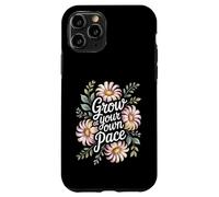 Grow At Your Own Pace Boho Flower Vintage Inspiring Quote Case for iPhone 11 Pro