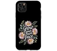Grow At Your Own Pace Boho Flower Vintage Inspiring Quote Case for iPhone 11 Pro Max