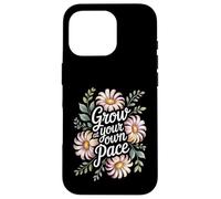Grow At Your Own Pace Boho Flower Vintage Inspiring Quote Case for iPhone 16 Pro