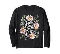 Grow At Your Own Pace Boho Flower Vintage Inspiring Quote Long Sleeve T-Shirt