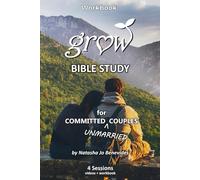 GROW Bible Study: for Committed Unmarried Couples