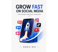 Grow Fast on Social Media