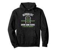 Grow Herbs Love My Garden Nature Healer Plant Herbalist Pullover Hoodie