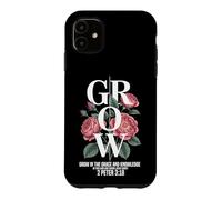 Grow In Grace Knowledge Jesus Christ 2 Peter 3:18 Case for iPhone 11