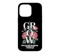 Grow In Grace Knowledge Jesus Christ 2 Peter 3:18 Case for iPhone 14 Pro Max