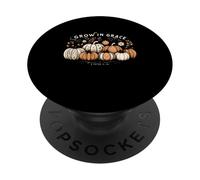 Grow in Grace Pumpkins Fall Thanksgiving Christian Religious PopSockets Adhesive PopGrip