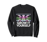 Grow It Yourself Hydroponic Gardening System Sweatshirt