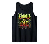Grow Or Die Gardening Hardcore Plant Lover Gardner Thorned Tank Top