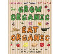 Grow Organic, Eat Organic (Creative Activities)