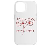 Grow Softly Minimalist Flower art Soft Life Mindful Living Case for iPhone 14