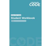 Grow the Code Student Workbook