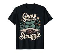 Grow Through Struggle Pain Challenge - T-Shirt