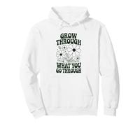 Grow Through What You Go Through Inspirational Floral Pullover Hoodie