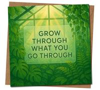 Grow Through What You Go Through Inspirational Greeting Card, Botanical Greenhouse Design, 145mm x 145mm Square, Encouragement/Sympathy/Thinking of You, Includes Kraft Envelope