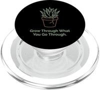 Grow Through What You Go Through Plant Inspiration PopSockets PopGrip for MagSafe