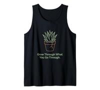 Grow Through What You Go Through Plant Inspiration Tank Top