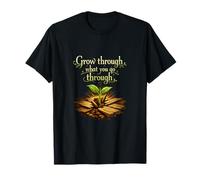 Grow Through What You Go Through Plant Parent Art T-Shirt
