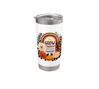 Grow Through What You Go Through Stainless Steel Insulated Tumbler