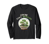 Grow Tiny Worlds Terrarium Creator Plant Enthusiast Long Sleeve T-Shirt