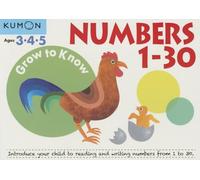 Grow-To-Know: Numbers 1-30 (Grow To Know Workbooks)