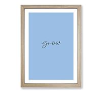 Grow Typography Framed Print | A2 Oak Framed Wall Art | Ready to Hang | Modern Positive Affirmations Picture | Living Room Bedroom Lounge Office