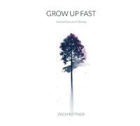 Grow Up Fast: Lessons from an AI Startup