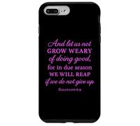 Grow Weary Doing Good Galatians 6:9 Bible Verse Christian Case for iPhone 7 Plus/8 Plus