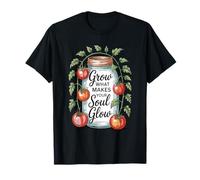 Grow What Makes Your Soul Glow - Inspirational Farmer T-Shirt