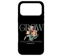 Grow Where You Are Planted Ecclesiastes 3:1 2 Case for iPhone 17 Pro Max