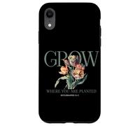 Grow Where You Are Planted Ecclesiastes 3:1 2 Case for iPhone XR