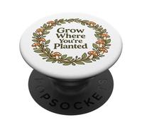 Grow Where You're Planted Mushroom Cottagecore Quote PopSockets Adhesive PopGrip