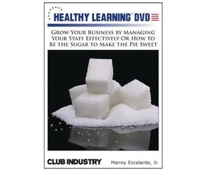 Grow Your Business by Managing Your Staff Effectively Or How to Be the Sugar to Make the Pie Sweet