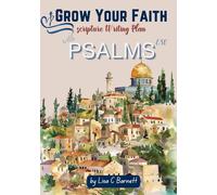 Grow Your Faith Scripture Writing Plan: with Psalms ESV