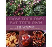 Grow Your Own, Eat Your Own